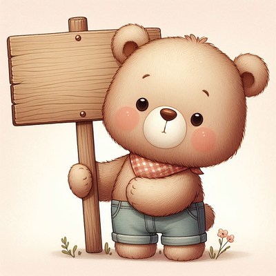 Cute bear holding wooden sign