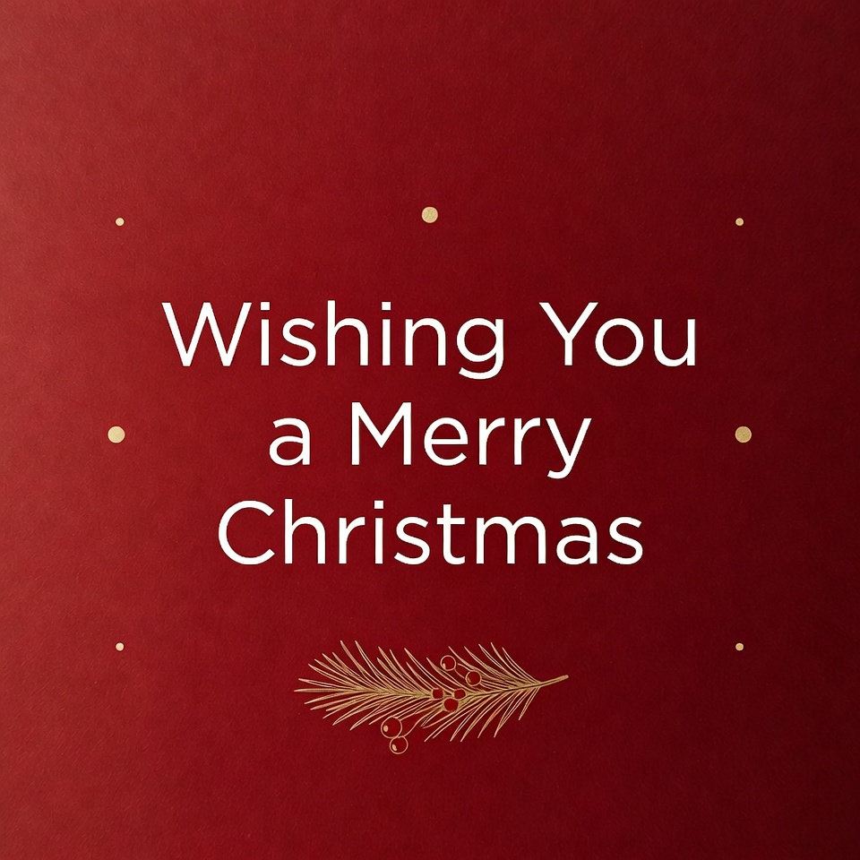 Wishing You a Merry Christmas Wishing You a Merry Christmas