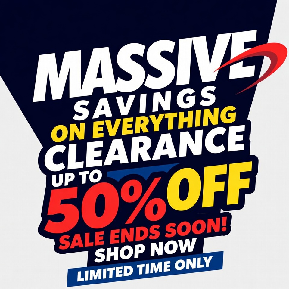 Massive Clearance Sale Up to 50% Off Massive Clearance Sale Up to 50% Off