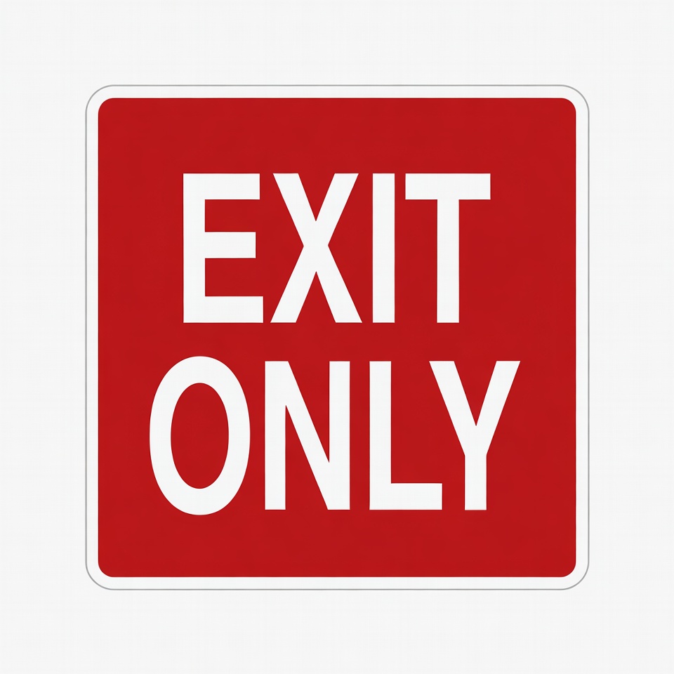 Red Exit Only Sign Red Exit Only Sign
