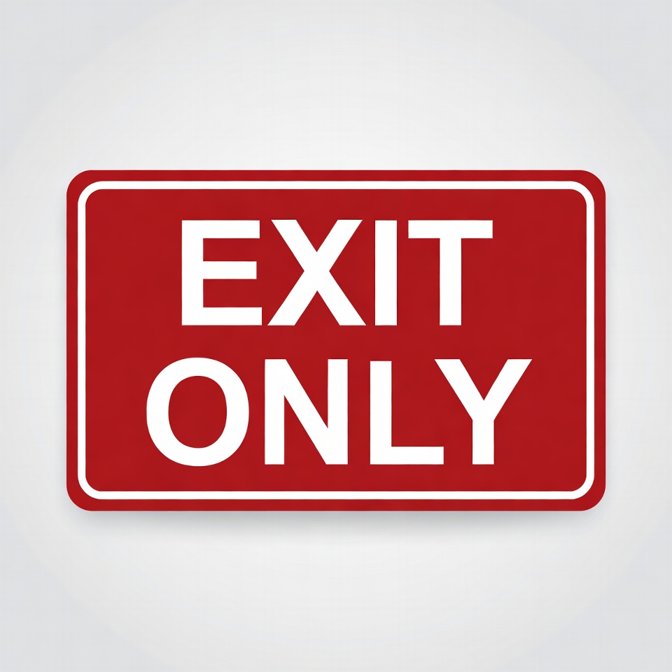 Red Exit Only Sign Red Exit Only Sign