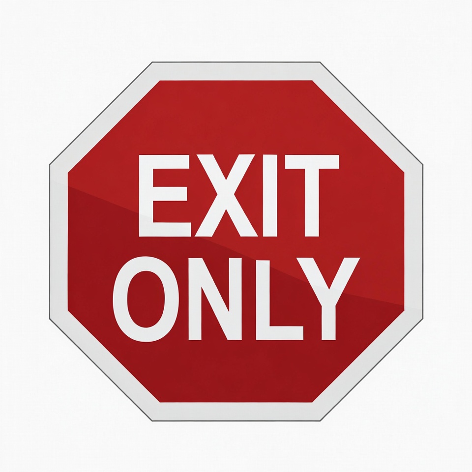 Exit Only Red Octagonal Sign Exit Only Red Octagonal Sign