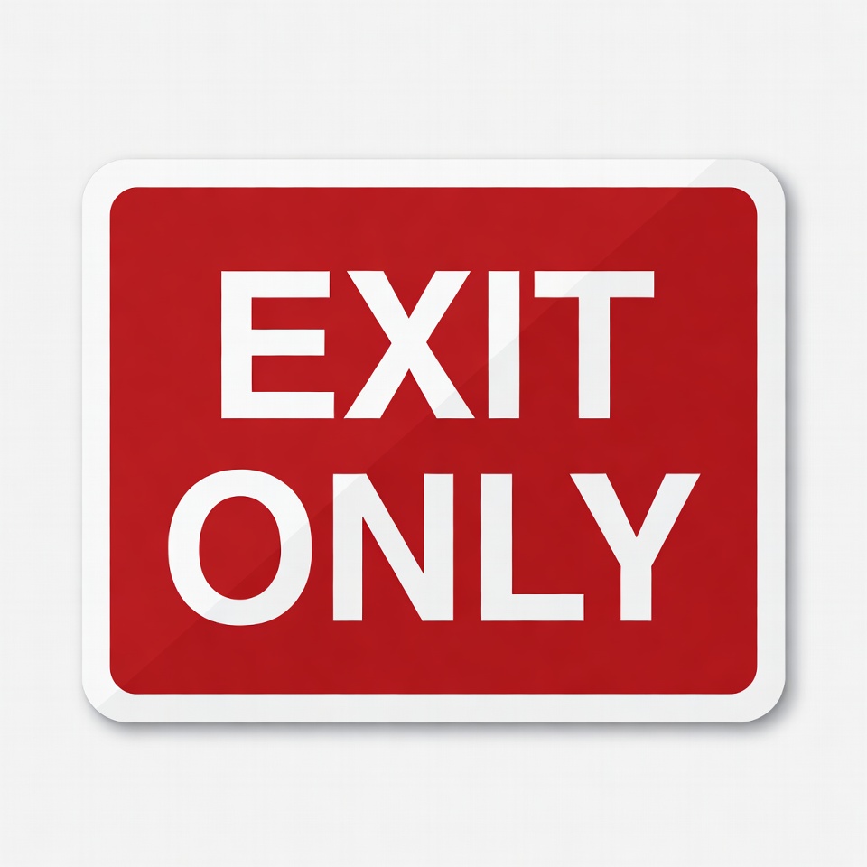 Red Exit Only Sign Red Exit Only Sign