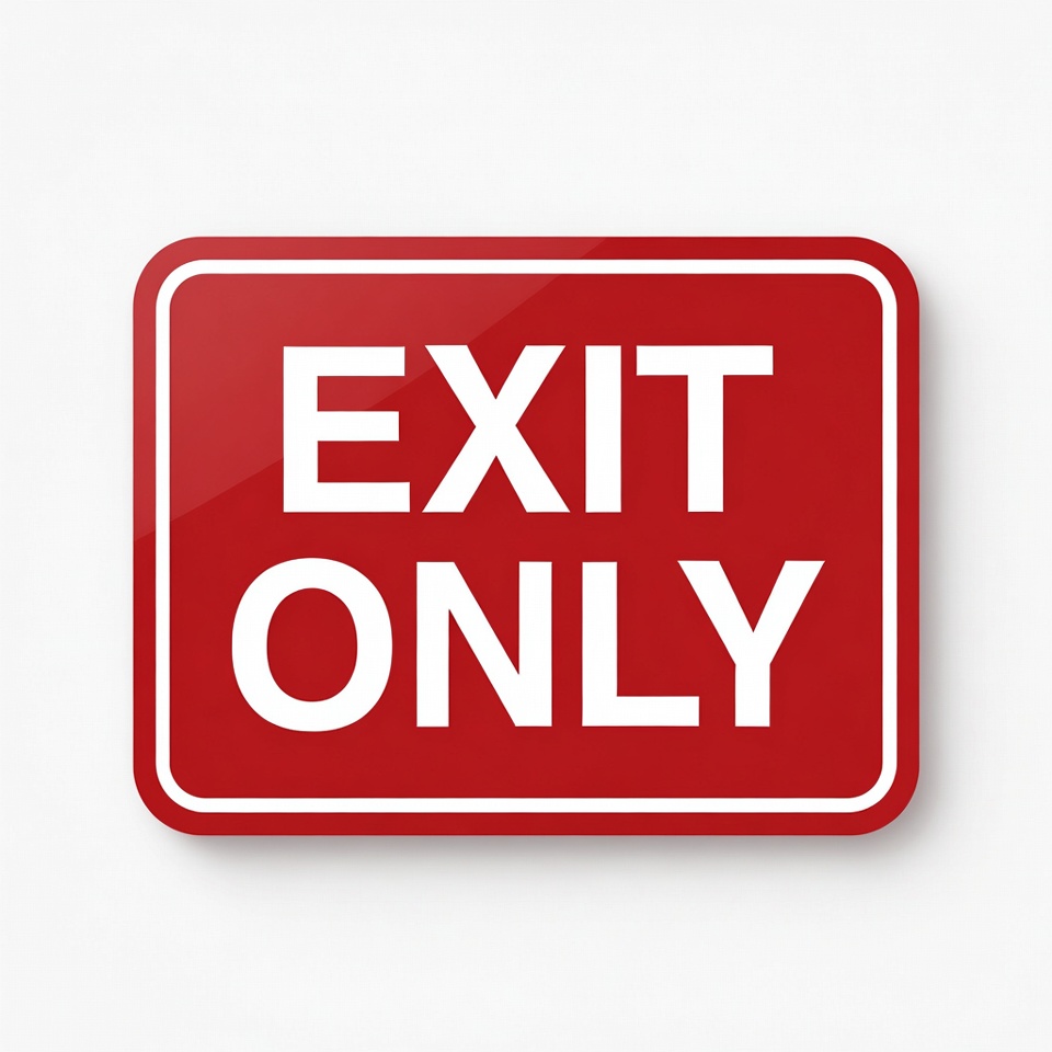 Red Exit Only Sign Red Exit Only Sign