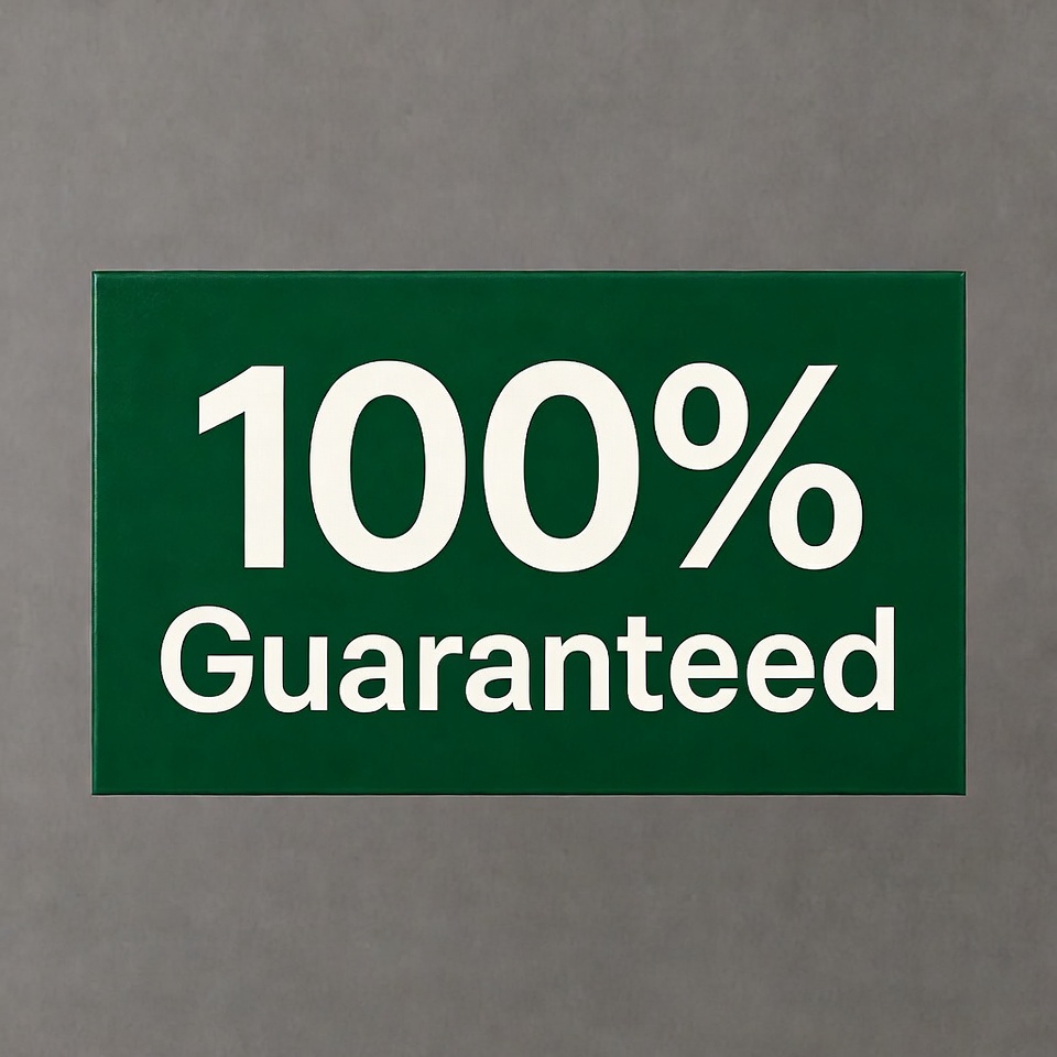 100% Guaranteed Green Sign 100% Guaranteed Green Sign