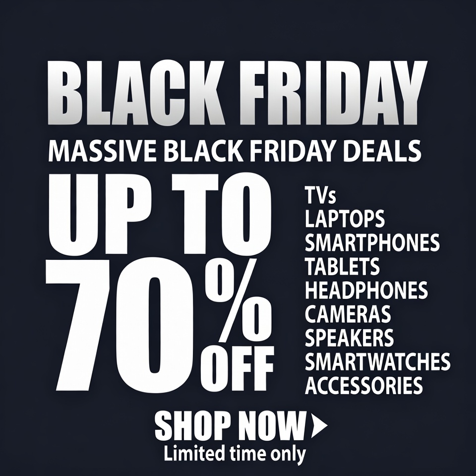 Black Friday Massive Deals Up to 70% Off Black Friday Massive Deals Up to 70% Off