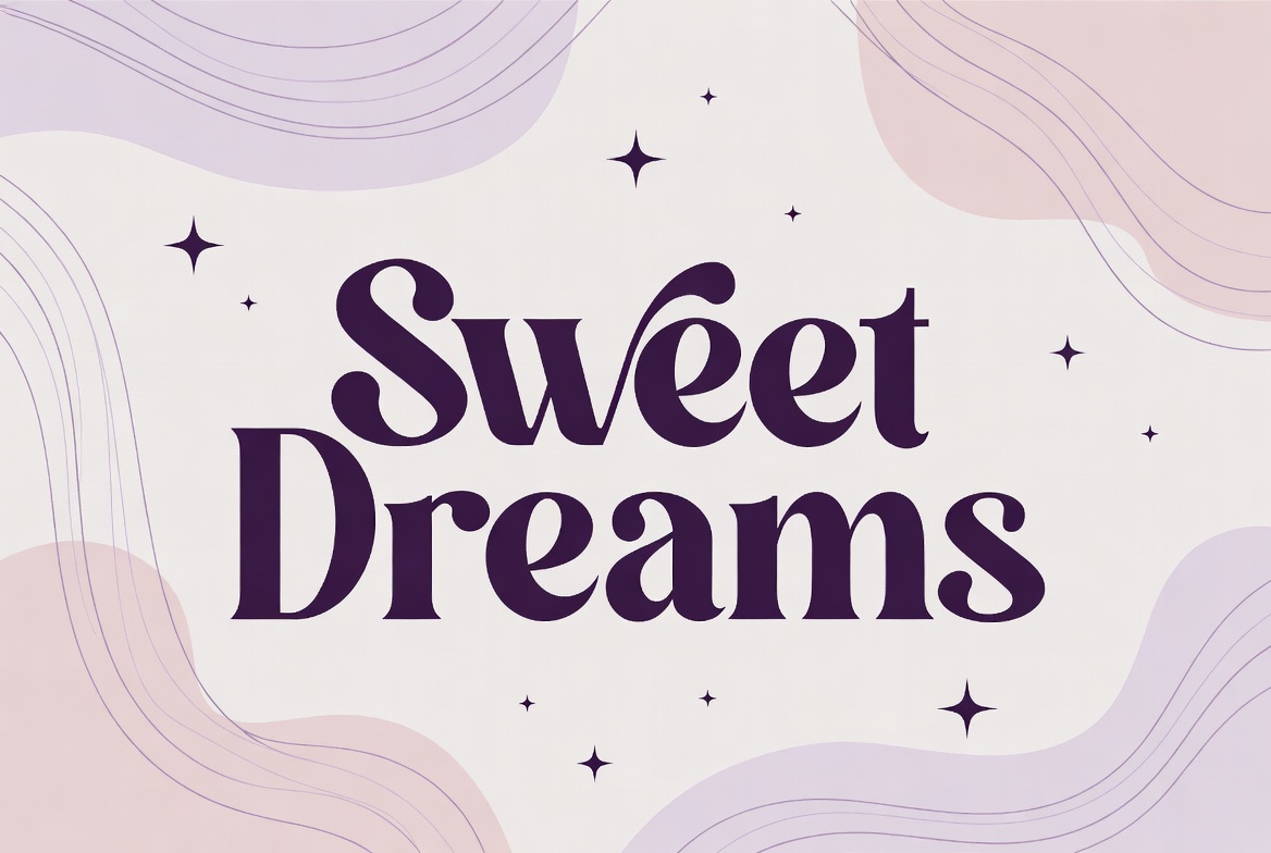 Sweet Dreams Text Illustration Sweet Dreams Text Illustration