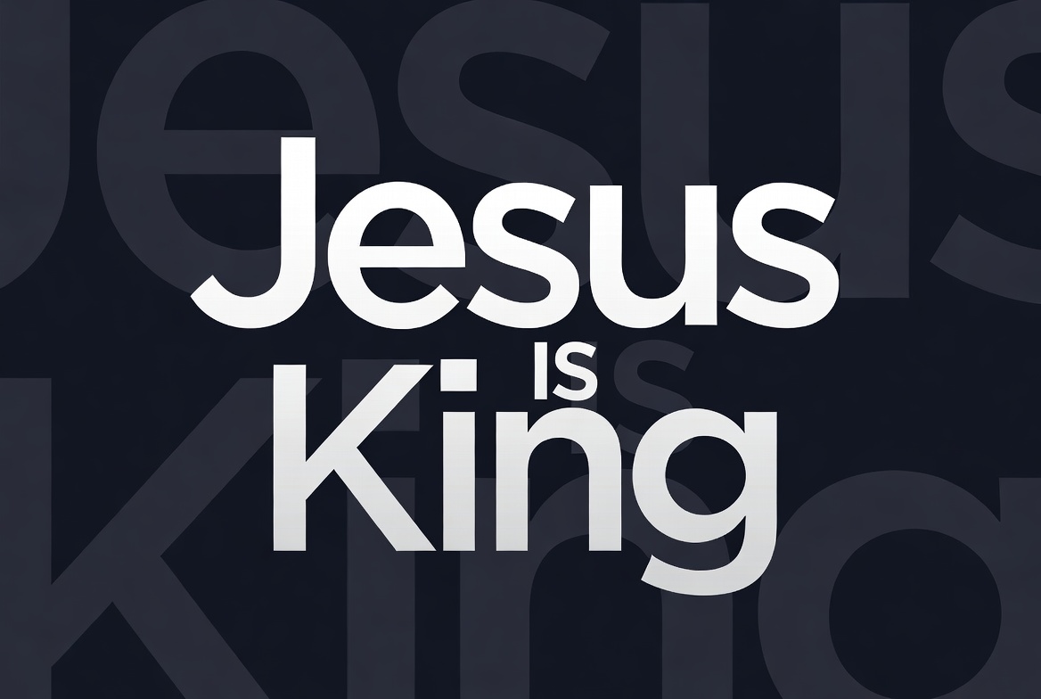Jesus is King Text Jesus is King Text
