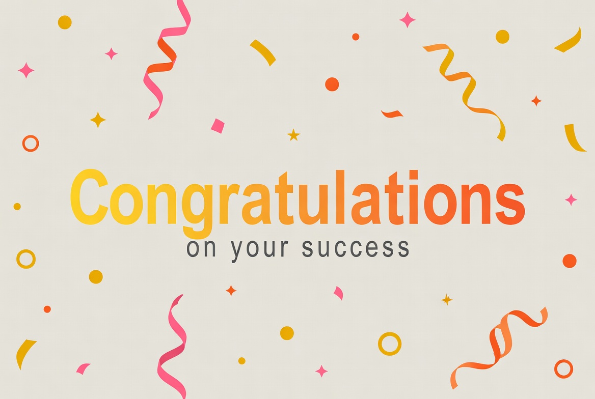 Congratulations on Your Success Illustration Congratulations on Your Success Illustration