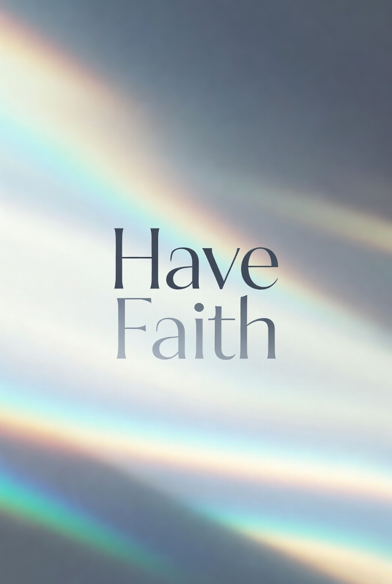 Have Faith Text with Rainbow Gradient Have Faith Text with Rainbow Gradient