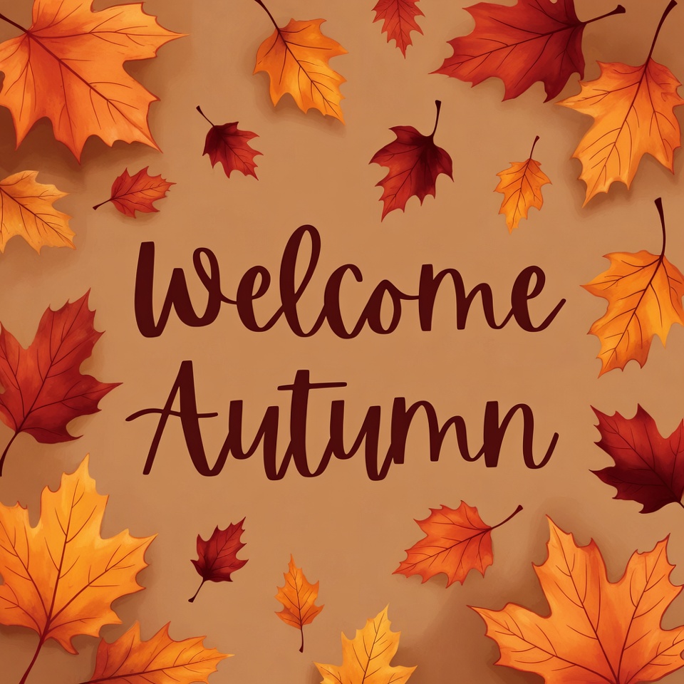 Welcome Autumn Falling Leaves Welcome Autumn Falling Leaves