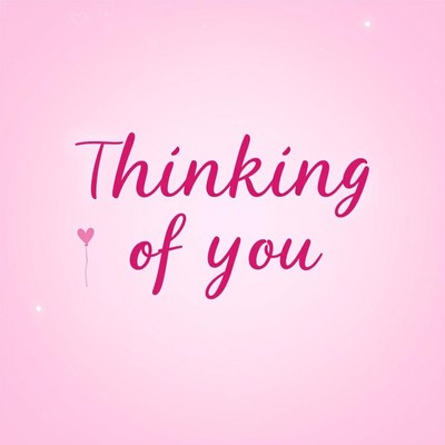 Thinking of you message