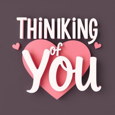 Thinking of you with a heart