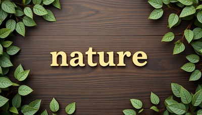 The word nature spelled out on a wooden surface