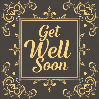Get well soon card with gold lettering and ornate frame