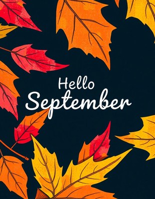 Hello september, a time for new beginnings