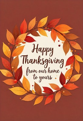 Happy thanksgiving from our home to yours