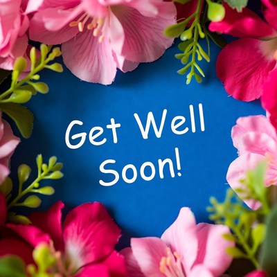 Wishes for a fast recovery