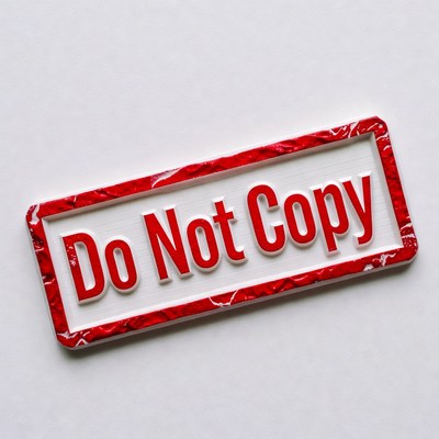 Sign stating do not copy