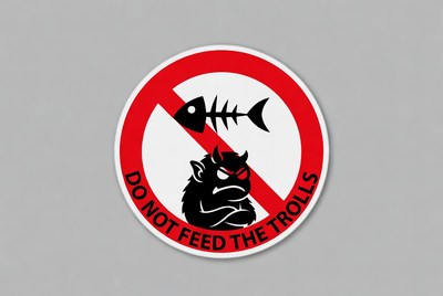Do Not Feed the Trolls Sign