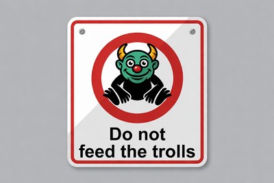 Do Not Feed the Trolls Sign