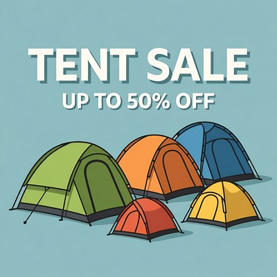 Tent Sale Up to 50% Off