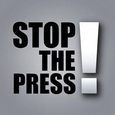 Stop the Press Exclamation Sign