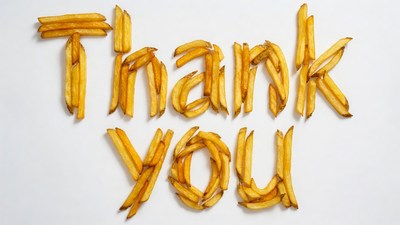 Thank You spelled with french fries