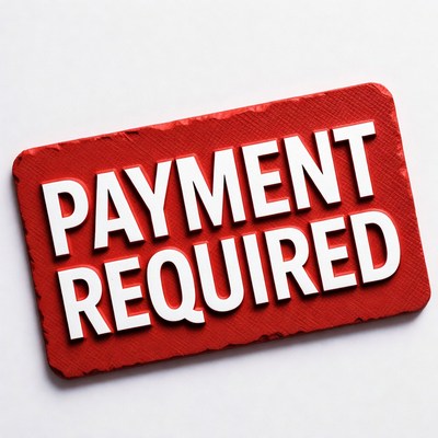 Payment Required Red Sign