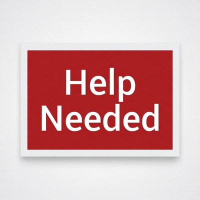 Help Needed Sign