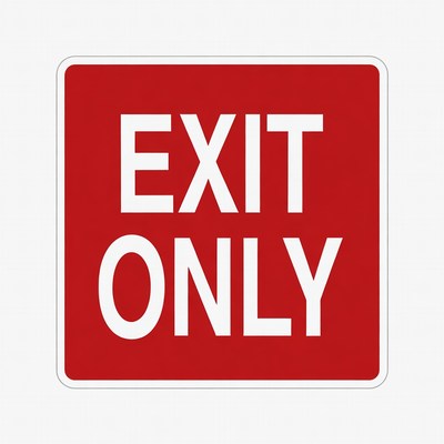 Red Exit Only Sign