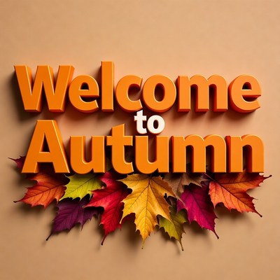Welcome to Autumn with Fall Leaves