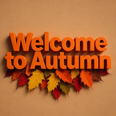 Welcome to Autumn with Fall Leaves