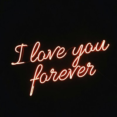 I Love You Forever Neon Sign