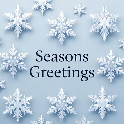 Seasons Greetings with Snowflakes