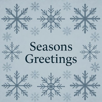 Seasons Greetings with Snowflakes