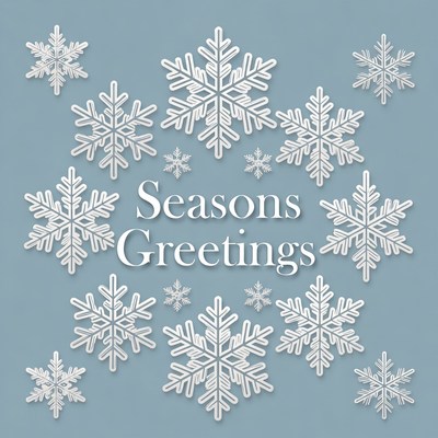 Seasons Greetings with Snowflakes