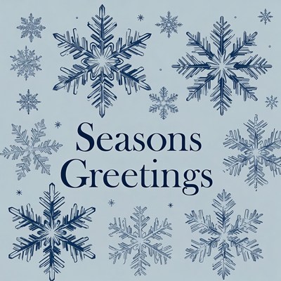Seasons Greetings with Snowflakes