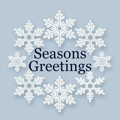 Seasons Greetings with Snowflakes
