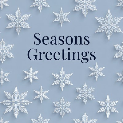 Seasons Greetings with Snowflakes