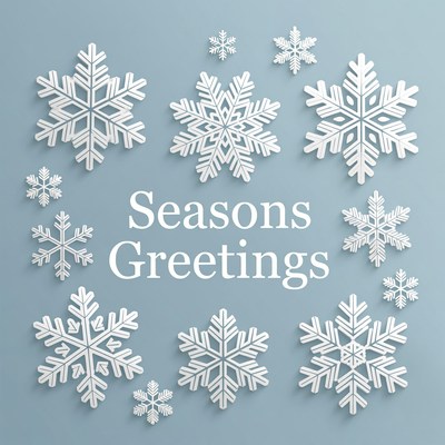 Seasons Greetings with Snowflakes