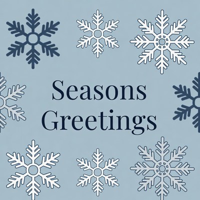 Seasons Greetings with Snowflakes