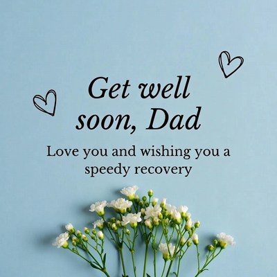 Get Well Soon Dad Card