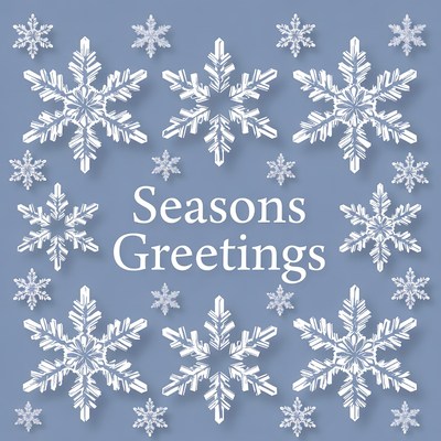 Seasons Greetings with Snowflakes