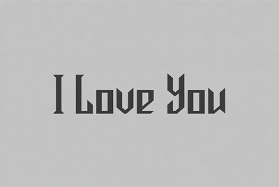 I Love You Text