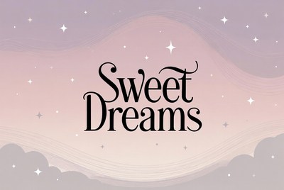 Sweet Dreams Text Illustration