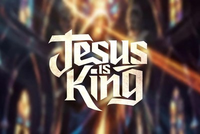Jesus is King Text