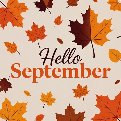 Hello September Autumn Leaves