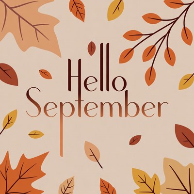 Hello September Autumn Leaves