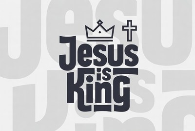 Jesus is King Typography